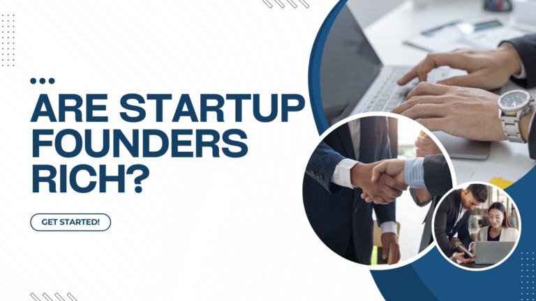 Are Startup Founders Rich?