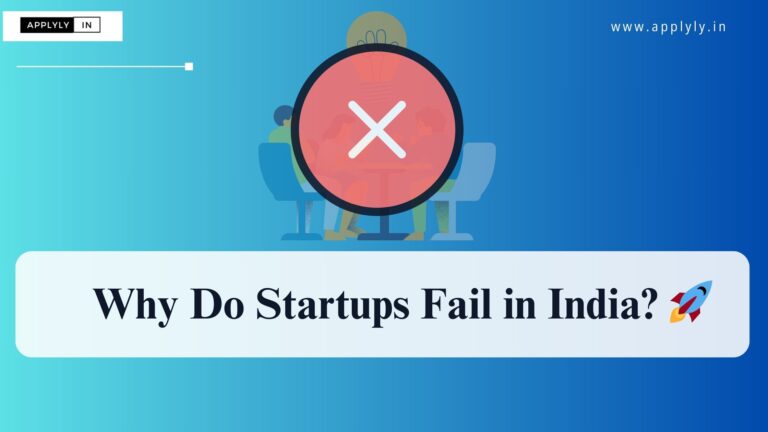 Why Do Startups Fail in India?