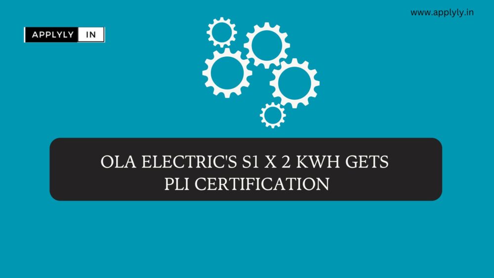 ola electric gets PLI certification