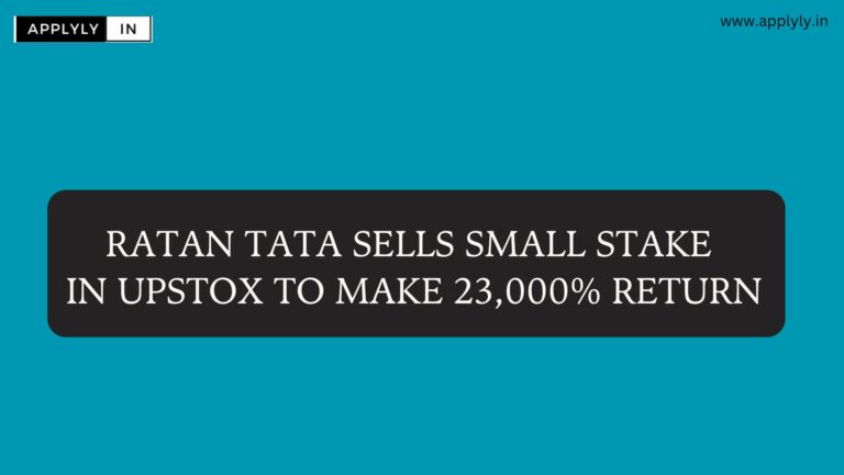 Ratan Tata Sells Small Stake in Upstox to Make 23,000% Return