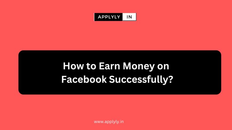 How to Earn Money on Facebook Successfully?