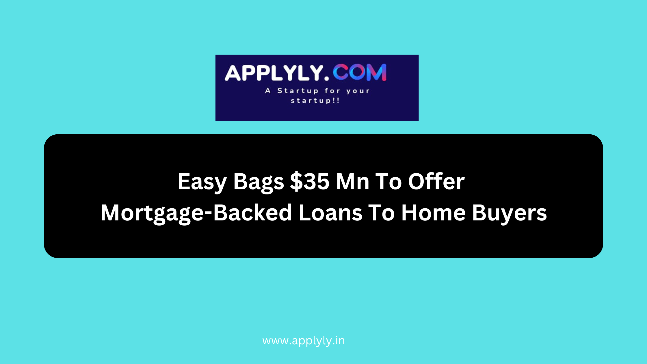 Easy Bags $35 Mn