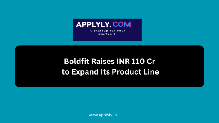 Boldfit Raises INR 110 Cr to Expand Its Product Line