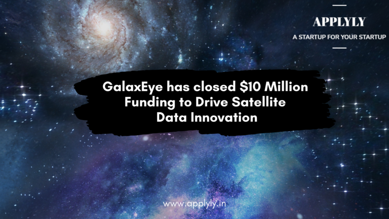 GalaxEye has closed $10 Million Funding