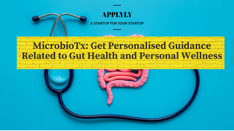 MicrobioTx: Get Personalised Guidance Related to Gut Health and Personal Wellness