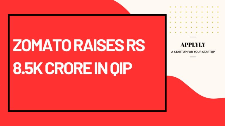 Zomato Raises Rs 8.5k Crore in QIP