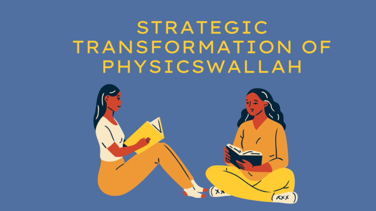 Strategic Transformation of PhysicsWallah