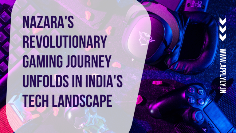 Nazara’s Revolutionary Gaming Journey Unfolds