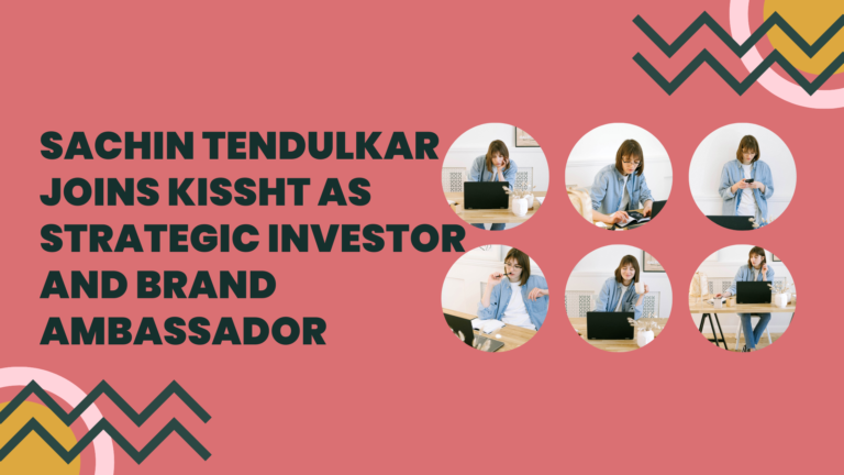 Sachin Tendulkar Joins Kissht as Strategic Investor and Brand Ambassador