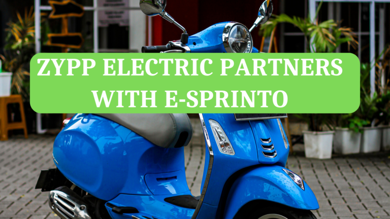 Zypp Electric partners with e-Sprinto