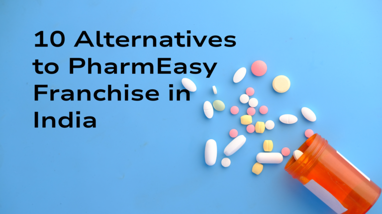 10 Alternatives to PharmEasy Franchise in India