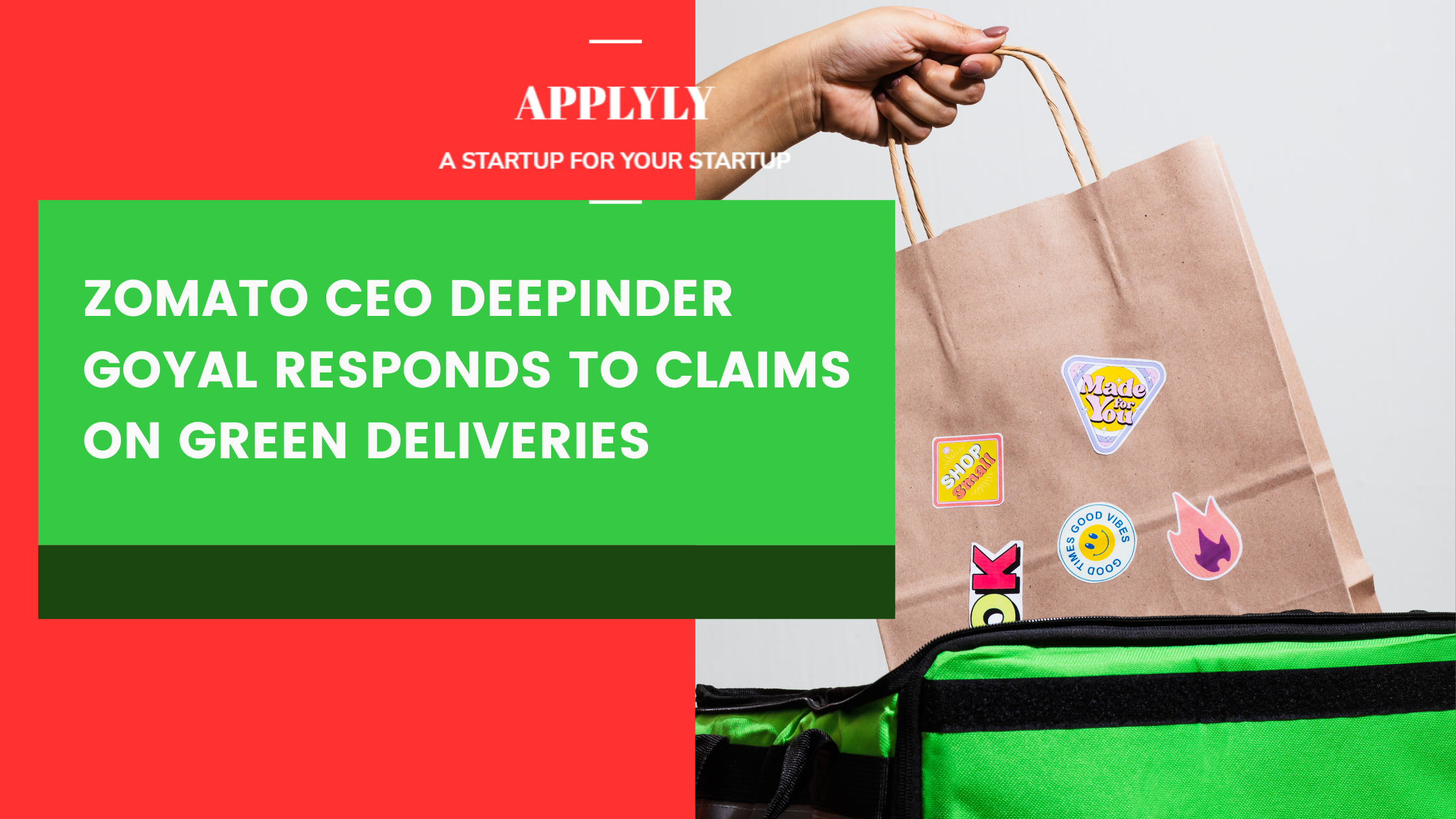 Zomato CEO Deepinder Goyal Responds to Claims on Green Deliveries