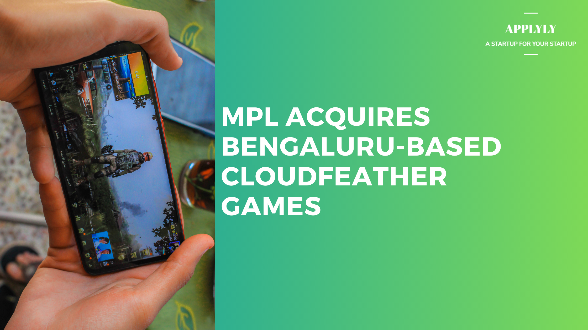 MPL acquires Bengaluru-based CloudFeather Games