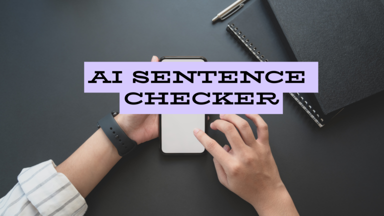 Top 10 AI Sentence Checker